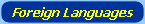 Foreign Languages
